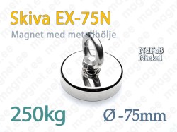 Skivmagnet med sluten ögla EX-75N, Metallhölje